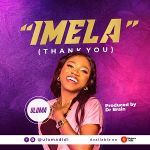 Imela (Thank you) by Uloma